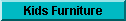Furniture for Kids